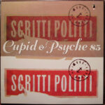 scritti politti cupid vinyl