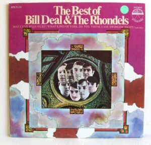Bill Deal & The Rhondels – The Best Of Bill Deal & The Rhondels Vinyl