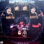 Bill Withers – Bill Withers Live At Carnegie Hall Vinyl