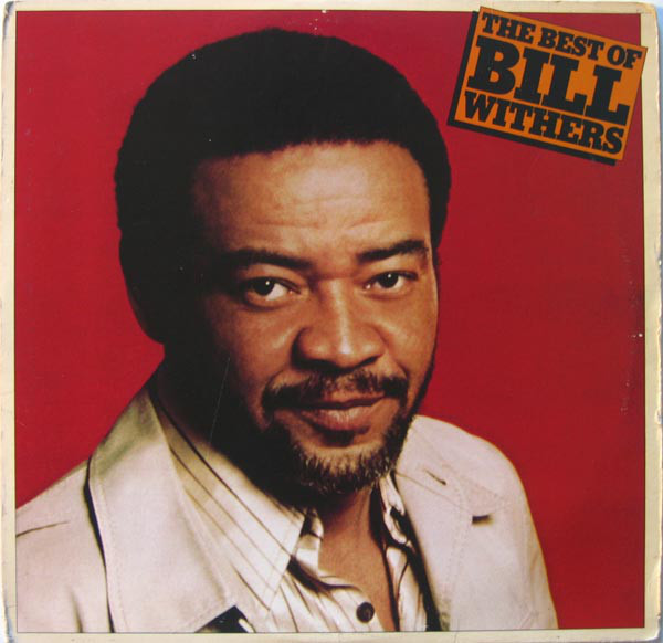 Bill Withers – The Best Of Bill Withers vinyl