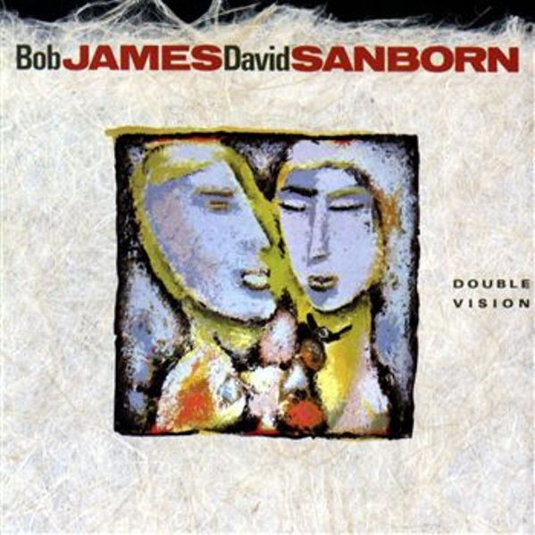 Bob James, David Sanborn vinyl