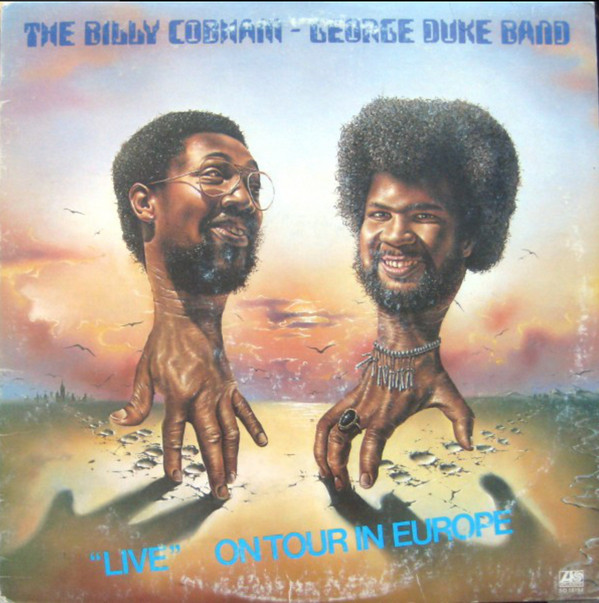 The Billy Cobham : George Duke Band – Live On Tour In Europe vinyl