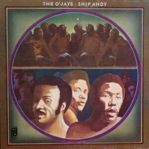 The O'Jays – Ship Ahoy vinyl
