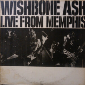 Wishbone Ash – Wishbone Ash Live From Memphis vinyl