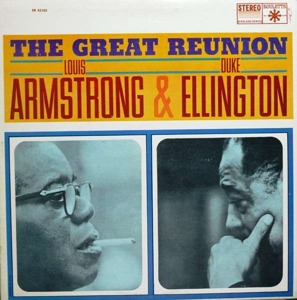 Duke Ellington & Louis Armstrong – The Great Reunion vinyl