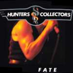Hunters & Collectors – Fate vinyl