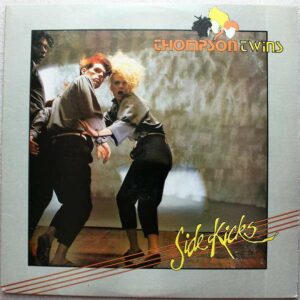 Thompson Twins ‎– Side Kicks vinyl