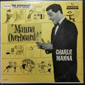 "Manna Overboard!!" Vinyl