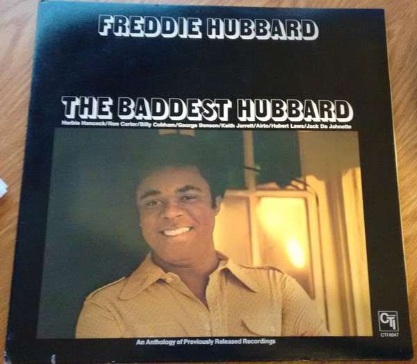 The Baddest Hubbard (An Anthology Of Previously Released Recordings) Vinyl