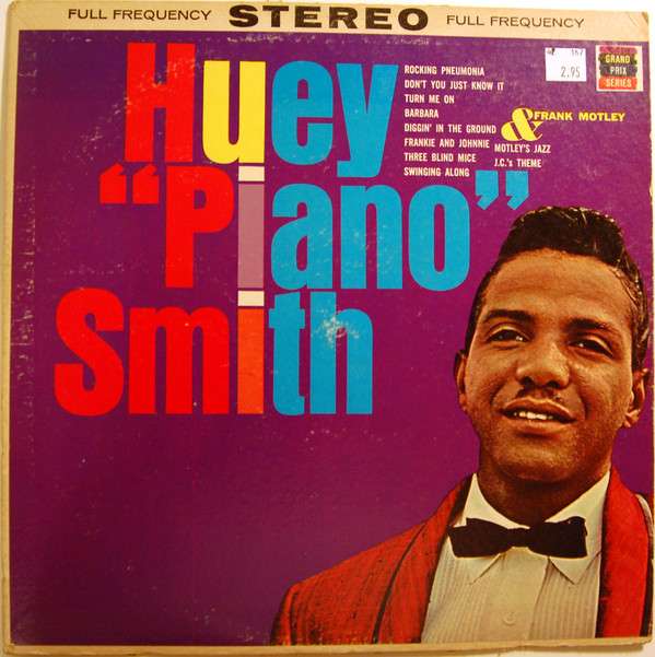 Huey "Piano" Smith, Frank Motley – Rocking Pneumonia vinyl