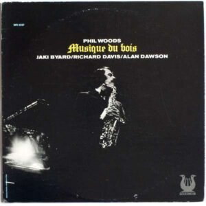 phil woods musique du bois vinyl